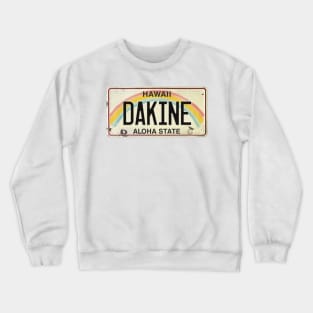 Dakine Vintage Hawaii License Plate Crewneck Sweatshirt